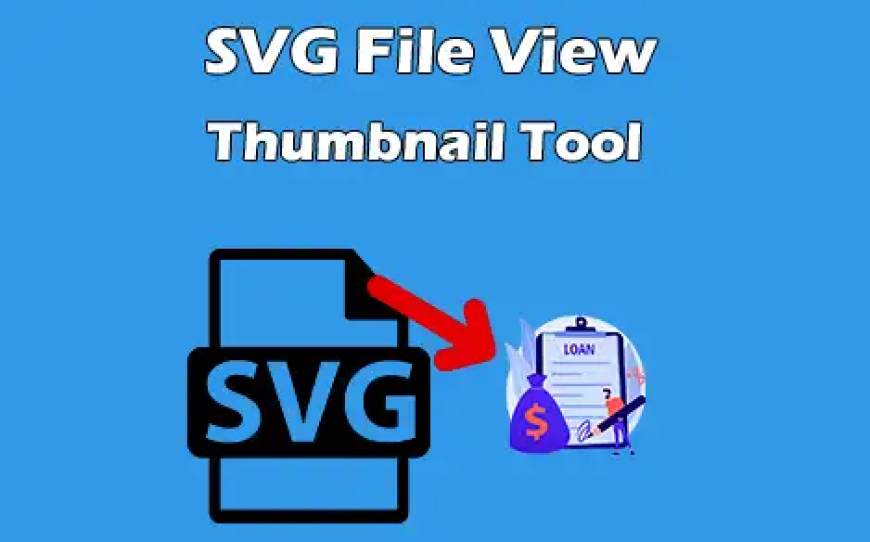 SVG File View Thumbnail Tool Ki Jankari