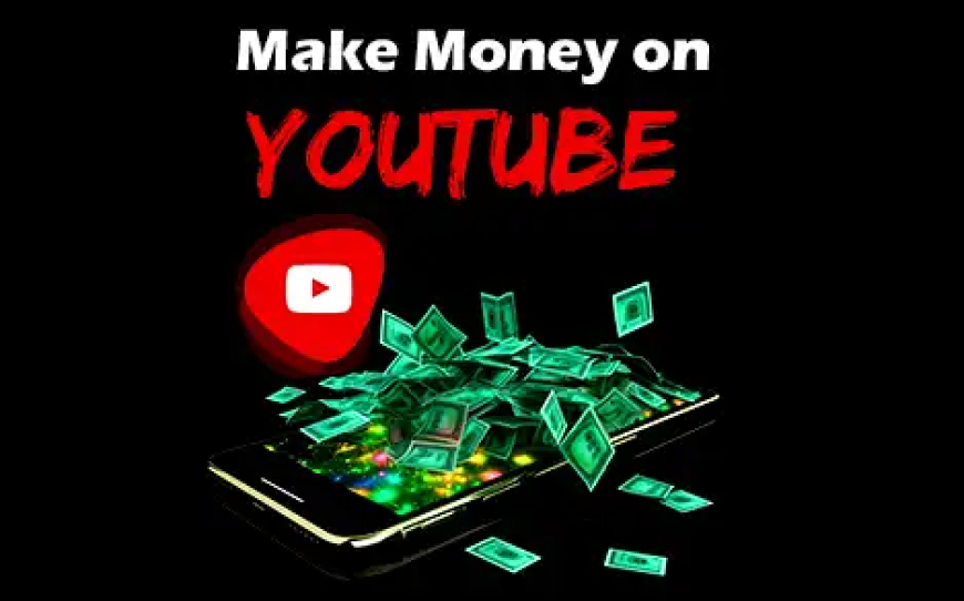 How do make money on YouTube 2024