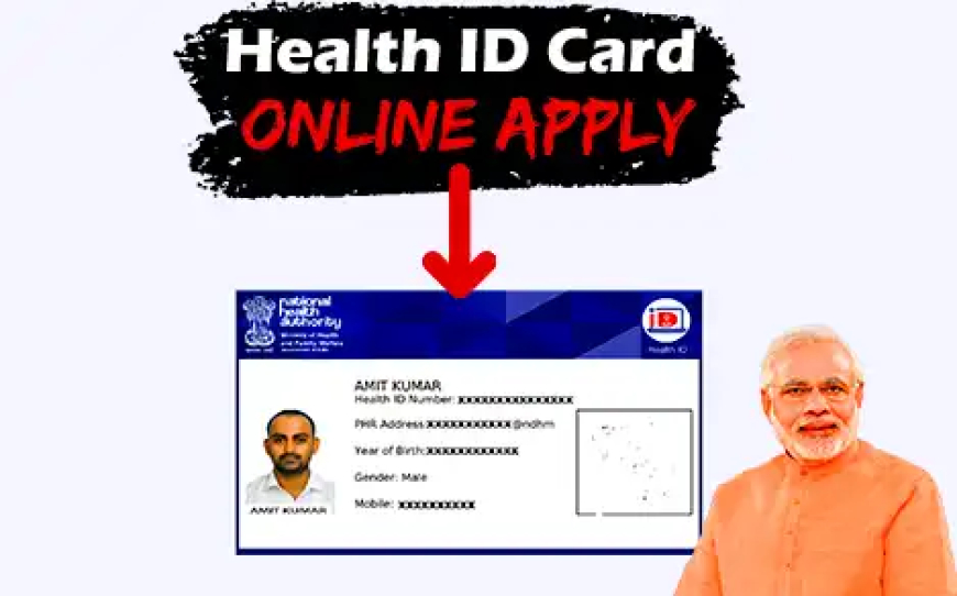 Health ID Card Online Apply Kaise Kare