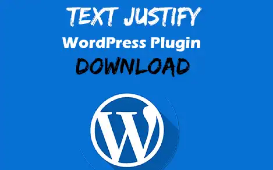Text Justify Best WordPress Plugin ki Jankari